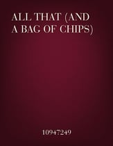 All That (And A Bag Of Chips) Jazz Ensemble sheet music cover